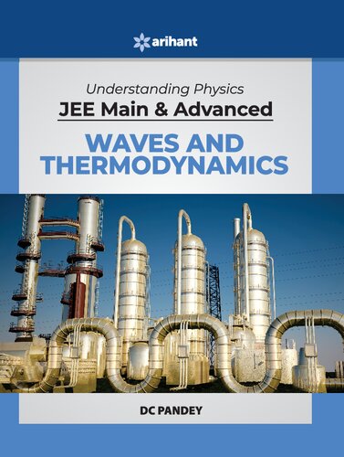 Understanding Physics for JEE Main and Advanced Waves and Thermodynamics