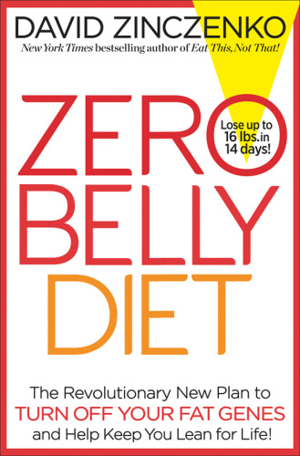 Zero belly diet: lose up to 16 lbs. in 14 days!