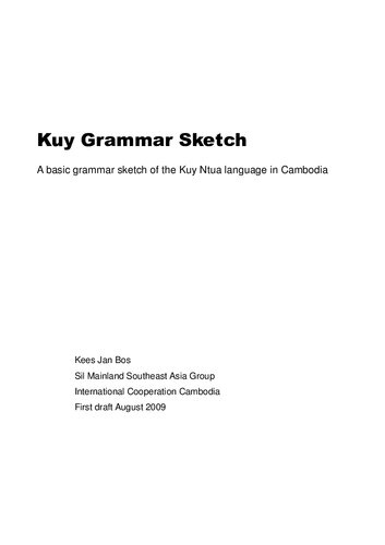 Kuy Grammar Sketch: A basic grammar sketch of the Kuy Ntua language in Cambodia