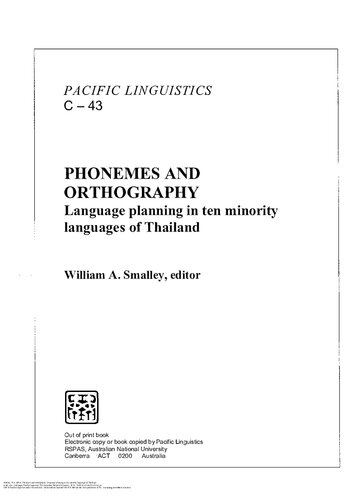 PHONEMES AND ORTHOGRAPHY: Language planning in ten minority languages of Thailand