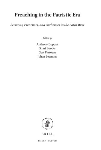 Preaching in the Patristic Era: Sermons, Preachers, and Audiences in the Latin West