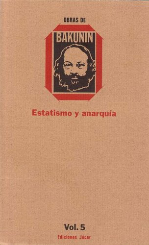 Estatismo y anarquí­a