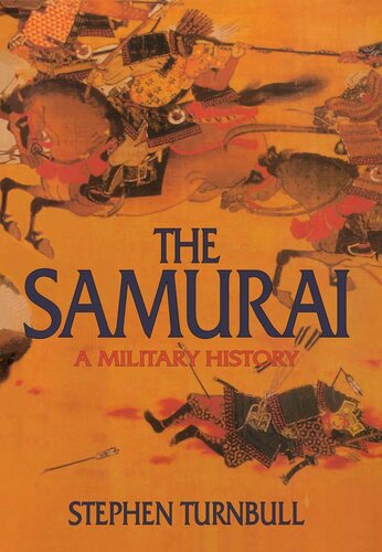 The Samurai: A Military History