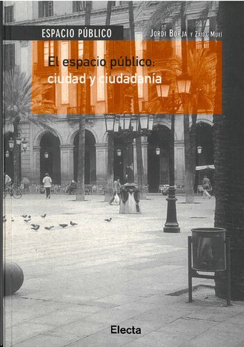 El espacio público: ciudad y ciudadanía