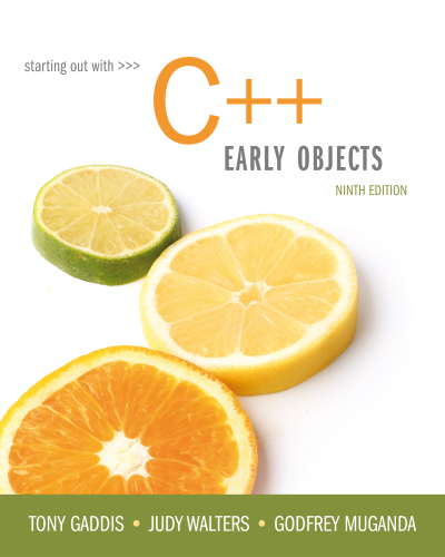 Starting Out with C++: Early Objects, 9/e