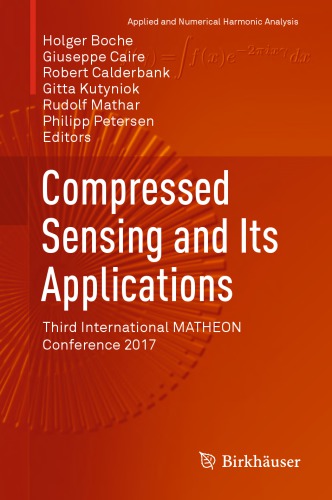 Compressed sensing and its applications: 3 MATHEON conf. 2017