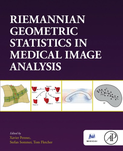 Riemannian geometric statistics in medical image analysis