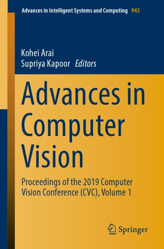 Advances in computer vision. Proc. 2019 computer vision conf., Vol.1