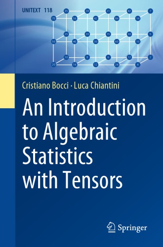 An introduction to algebraic statistics with tensors