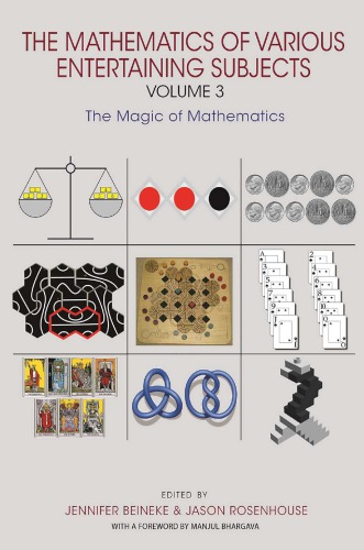 The mathematics of various entertaining subjects. Vol.3