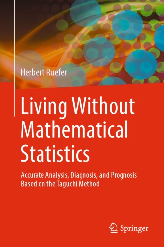 Living without mathematical statistics. Accurate analysis, diagnosis, and prognosis