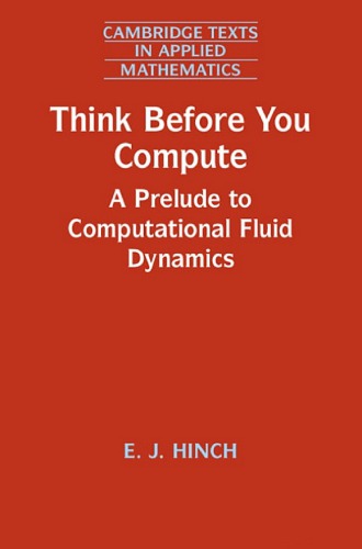 Think before you compute. A prelude to computational fluid dynamics