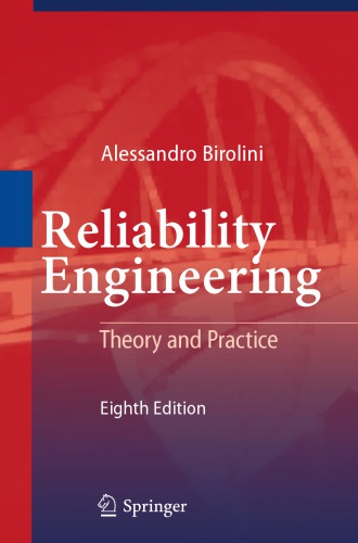 Reliability engineering: theory and practice