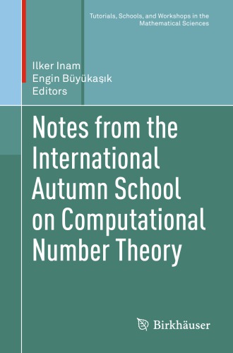 Notes from the international autumn school on computational number theory