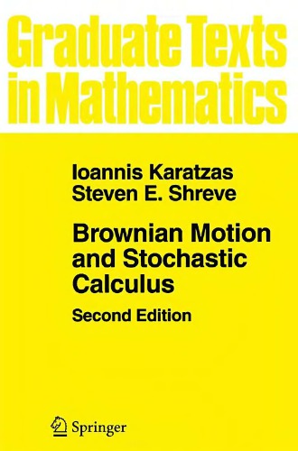 Brownian motion and stochastic calculus