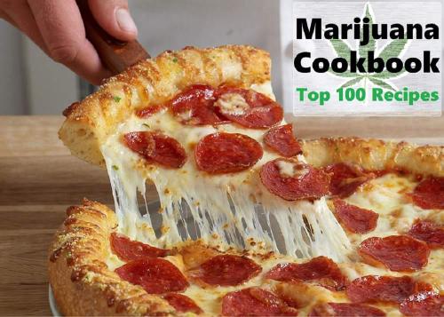 Marijuana Cookbook - Top 100 Recipes