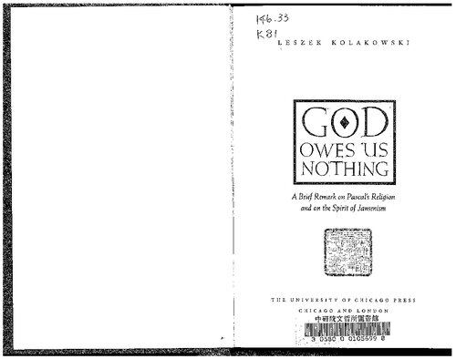 God Owes Us Nothing: A Brief Remark on Pascal's Religion and on the Spirit of Jansenism