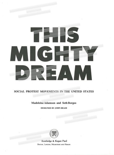 This Mighty Dream: Social Protest Movements in the United States