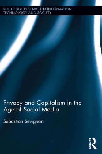 Privacy And Capitalism In The Age Of Social Media