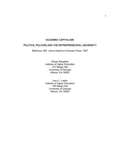 Academic capitalism: politics, policies and the entrepreneurial university