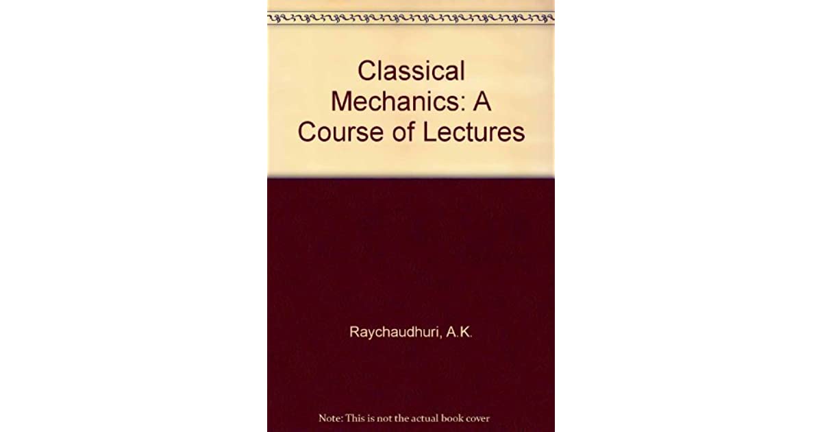 Classical Mechanics: A Course of Lectures