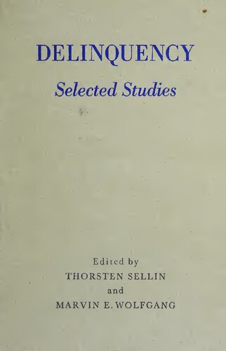 Delinquency: Selected Studies