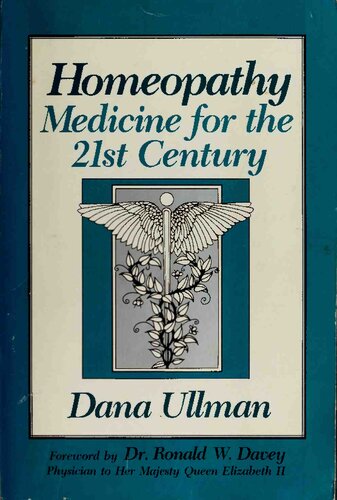 Discovering Homeopathy: Medicine for the 21st Century