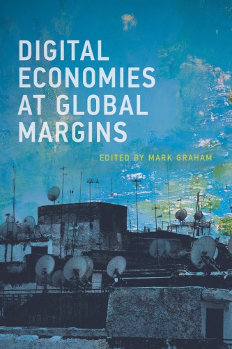 Digital Economies At Global Margins