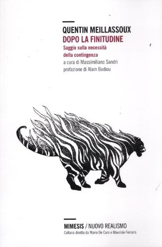 Dopo la finitudine. Saggio sulla necessità della contingenza