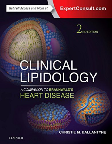 Clinical Lipidology: A Companion to Braunwald’s Heart Disease