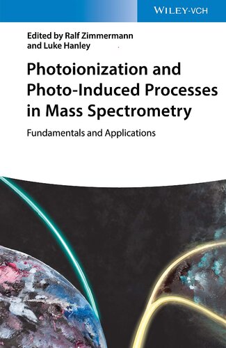 Photoionization and Photo-Induced Processes in Mass Spectrometry: Fundamentals and Applications