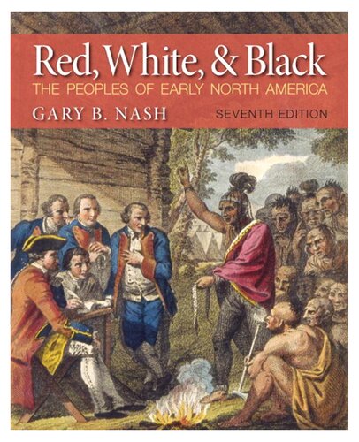 Red, white, and Black: the peoples of early North America