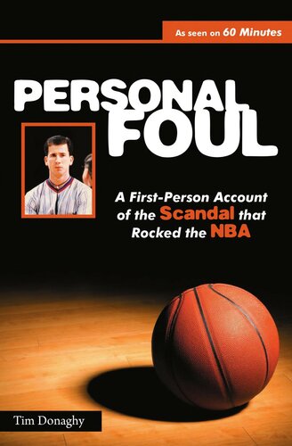 Personal Foul: A First-Person Account of the Scandal That Rocked the NBA