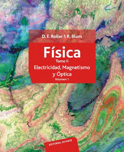 Física. Electricidad, magnetismo y óptica (vol 1) (Spanish Edition)