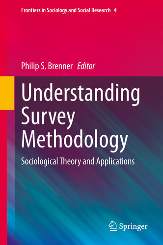 Understanding Survey Methodology: Sociological Theory and Applications