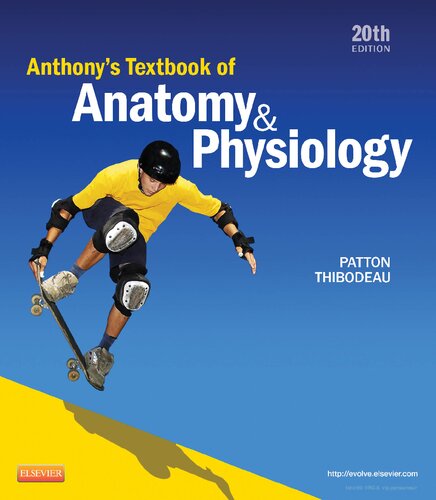 Anthony’s Textbook of Anatomy & Physiology