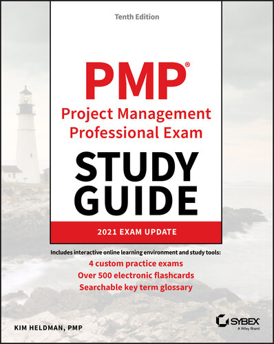 PMP Project Management Professional Exam Study Guide: 2021 Exam Update, 10th Edition