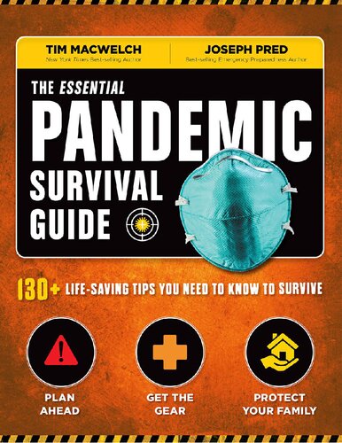 The Essential Pandemic Survival Guide: 154 Ways to Stay Safe