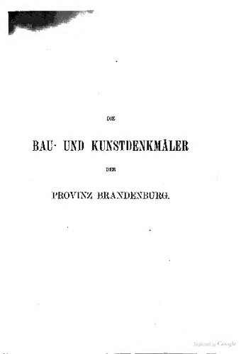 Inventar der Bau- und Kunstdenkmäler in der Provinz Brandenburg im Auftrage des Brandenburgischen Provinzial-Landtages