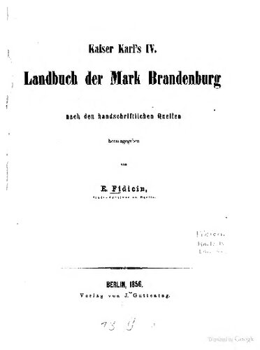 Kaiser Karl's IV. Landbuch der Mark Brandenburg nach handschriftlichen Quellen