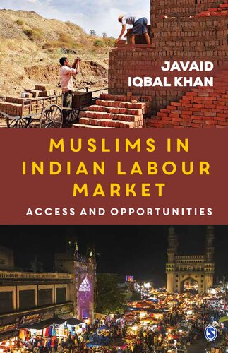 Muslims in Indian Labour Market: Access and Opportunities