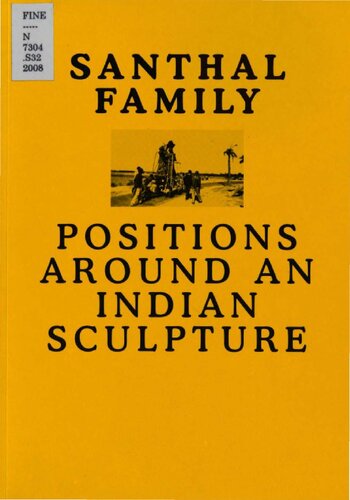 Santhal Family: Positions Around an Indian Sculpture