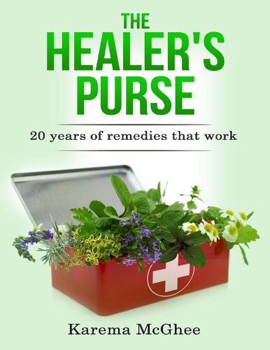 The Healer's Purse: 20 Years of remedies that work