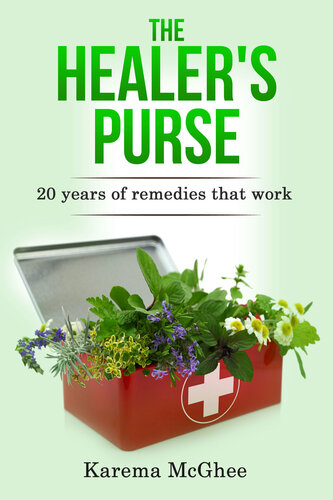 The Healer's Purse: 20 Years of remedies that work