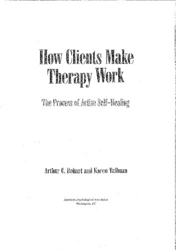 How Clients Make Therapy Work: The Process of Active Self-Healing