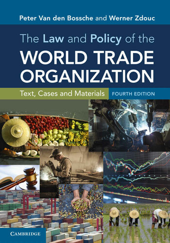 The Law and Policy of the World Trade Organization