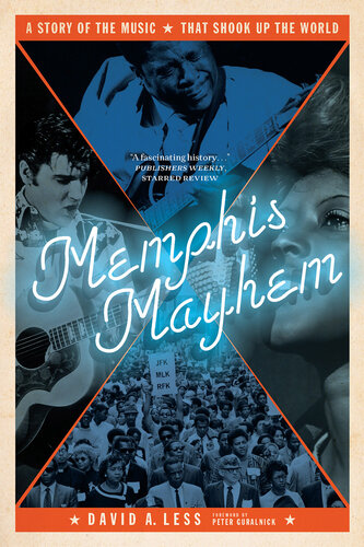 Memphis Mayhem: A Story of the Music That Shook Up the World