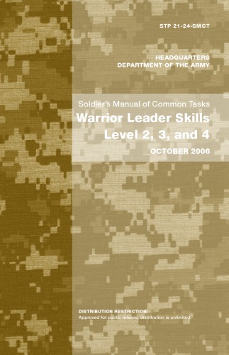 Soldier’s Manual of Common Tasks Warrior Leader Skills Level 2, 3, and 4