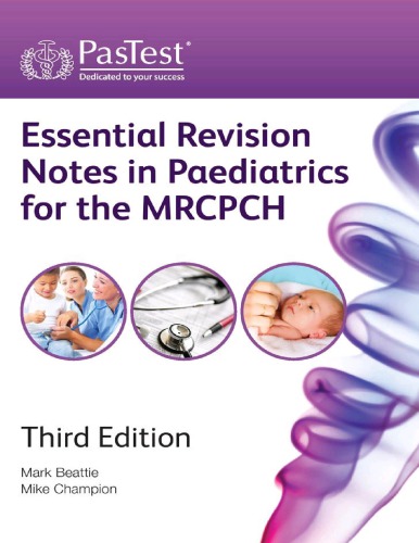 Essential Revision Notes in Paediatrics for the MRCPCH (PasTest)