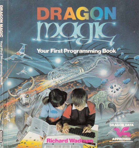 Dragon magic : your first programming book